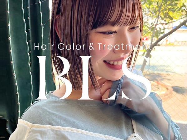 Hair Color & Treatment BLS(ヘアーカラーアンドトリートメント バルス)