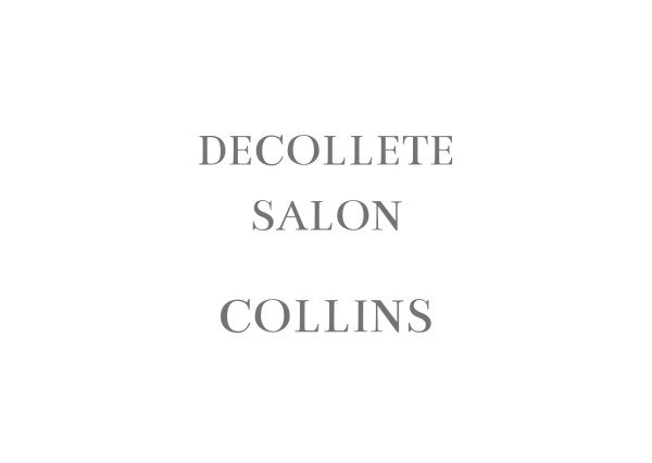 デコルテ専門店 COLLINS(デコルテセンモンテン コリンズ)