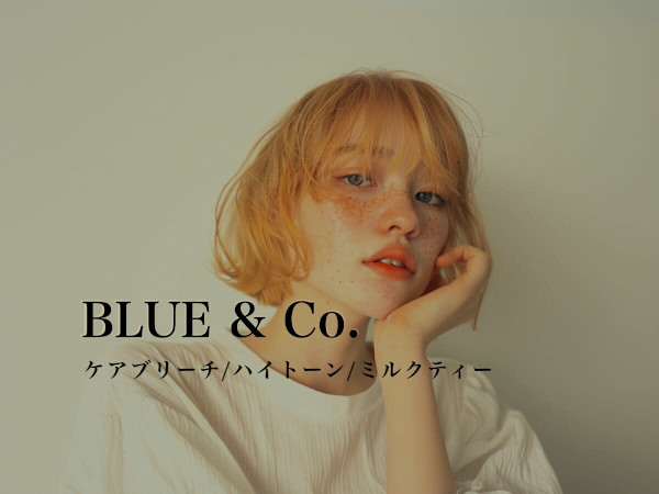 BLUE&Co. 八尾美容室/ブリーチ/カラー/ハイトーン【ブルー】(ブルーアンドカンパニー)
