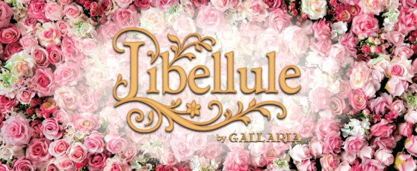Libellule by GALLARIA 可児店(リベリュール バイ ガレリア カニテン)