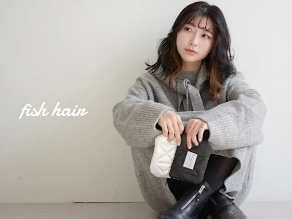 fish hair(フィッシュ ヘアー)