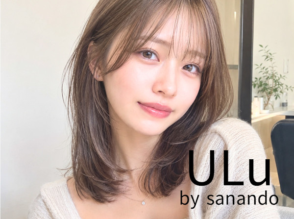 ULu by sanando【ウル バイ サナンド】(ウルバイサナンド)